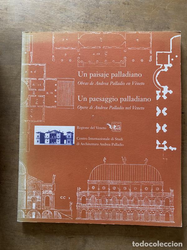Livres d'occasion: Un paesaggio palladiano / Un paisaje palladiano - -