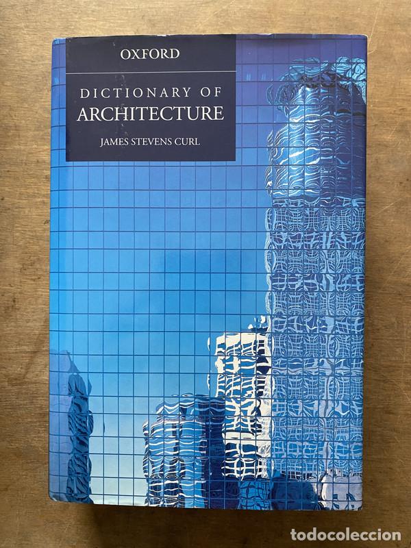 Livres d'occasion: Dictionary of Architecture - Curl James Stevens