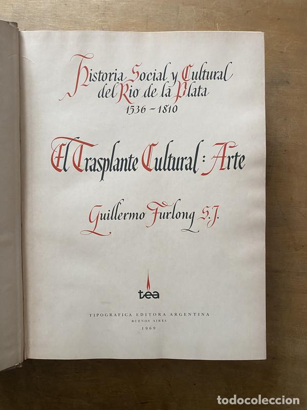 Libros de segunda mano: Historia Social y Cultural del Rio de la Plata 1536-1810 - Furlong Guillermo S.J.