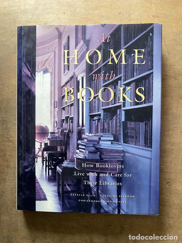 Libros de segunda mano: At Home with Books - Ellis Estelle / Seebohm Caroline / Sykes Christopher Simon