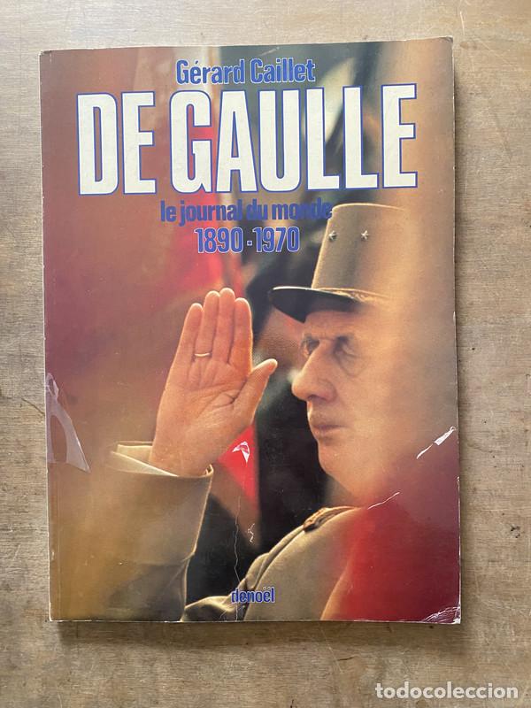 Libros de segunda mano: De Gaulle - Caillet Gerard