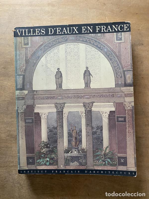 Libros de segunda mano: Villes d'Eaux en France - -