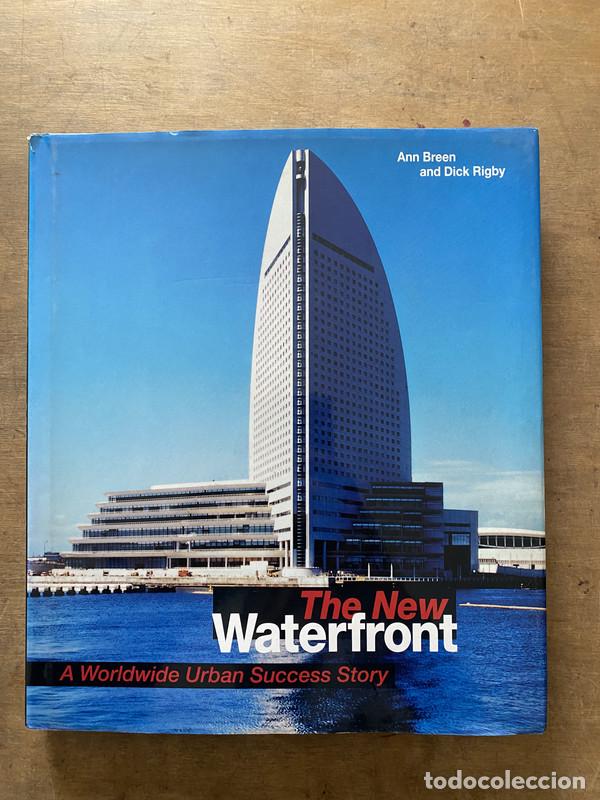 Libros de segunda mano: The New Waterfront - Breen Ann y Rigby Dick
