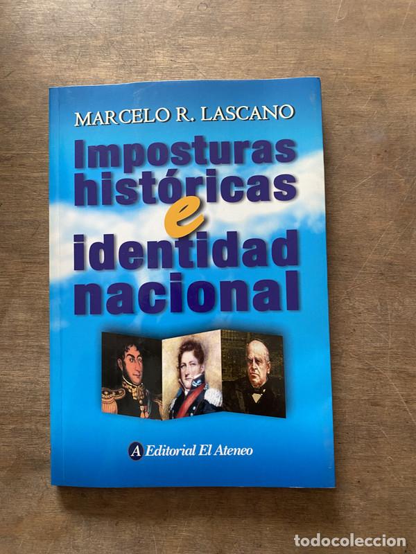 Libros de segunda mano: Imposturas historicas e identidad nacional - Lascano Marcelo R.