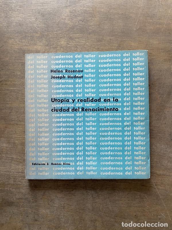 Libros de segunda mano: Utopia y realidad en la ciudad del Renacimiento - Rosenau Helen / Hudnut Joseph