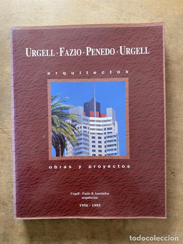 Libros de segunda mano: Urgell &middot; Fazio &middot; Penedo &middot; Urgell arquitectos obras y proyectos - -