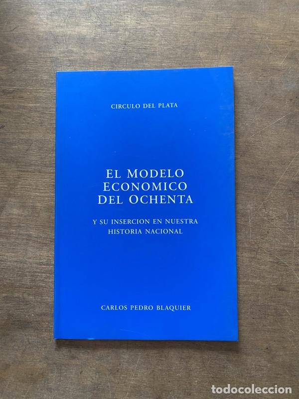 Libros de segunda mano: El modelo economico del ochenta - Blaquier Carlos Pedro
