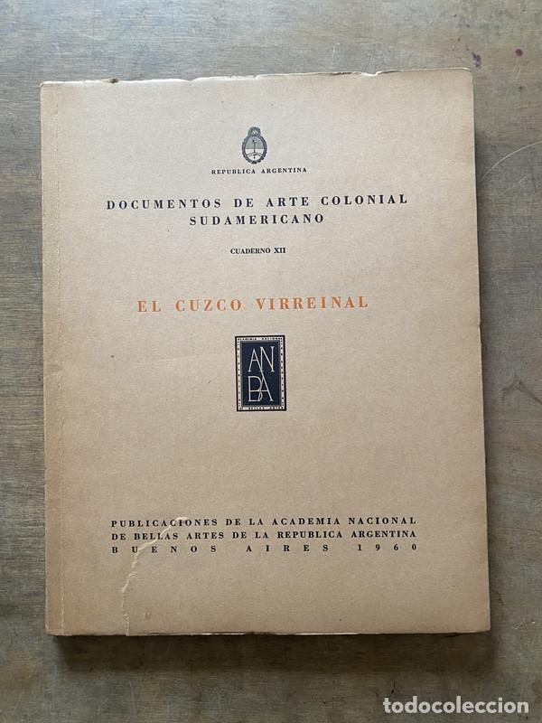 Libros de segunda mano: El Cuzco Virreinal - Documentos de Arte Colonial Sudamericano