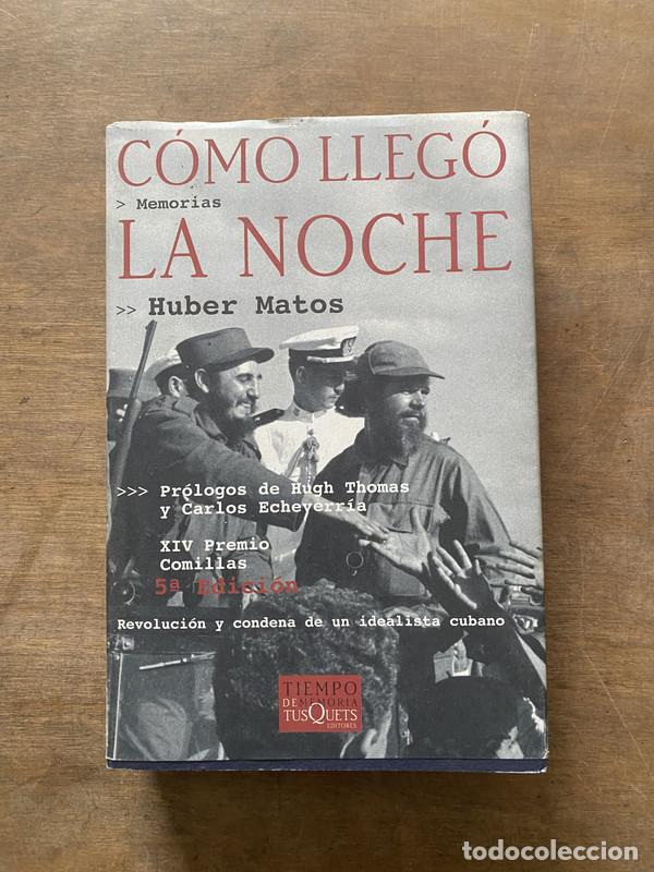 Libros de segunda mano: Como llego la noche - Matos Huber