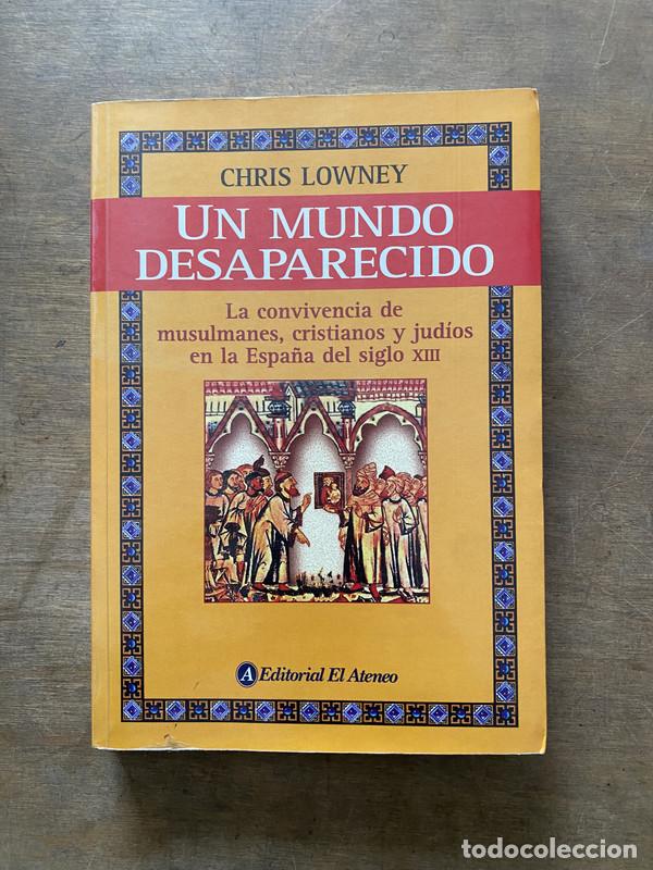 Libros de segunda mano: Un mundo desaparecido - Lowney Chris