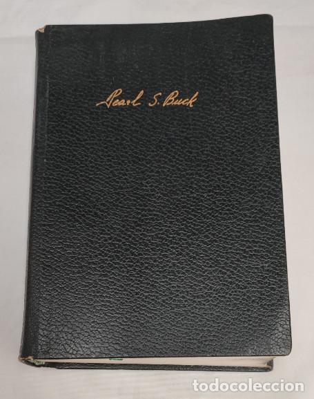 Libros de segunda mano: CLASICOS CONTEMPORANEOS, PEARL S. BUCK, NOVELAS, T. IV, PLANETA 1958, LIBRO