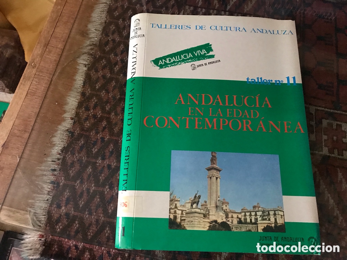 Libros de segunda mano: Andaluc&iacute;a, en la edad contempor&aacute;nea. Talleres de cultura andaluza n&ordm; 11