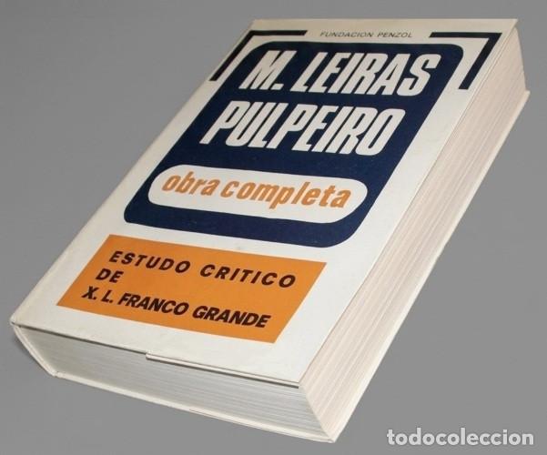 Libros de segunda mano: MANUEL LEIRAS PULPEIRO. OBRA COMPLETA. ESTUDO CRITICO. FRANCO GRANDE. A&Ntilde;O. 1970. GALICIA.