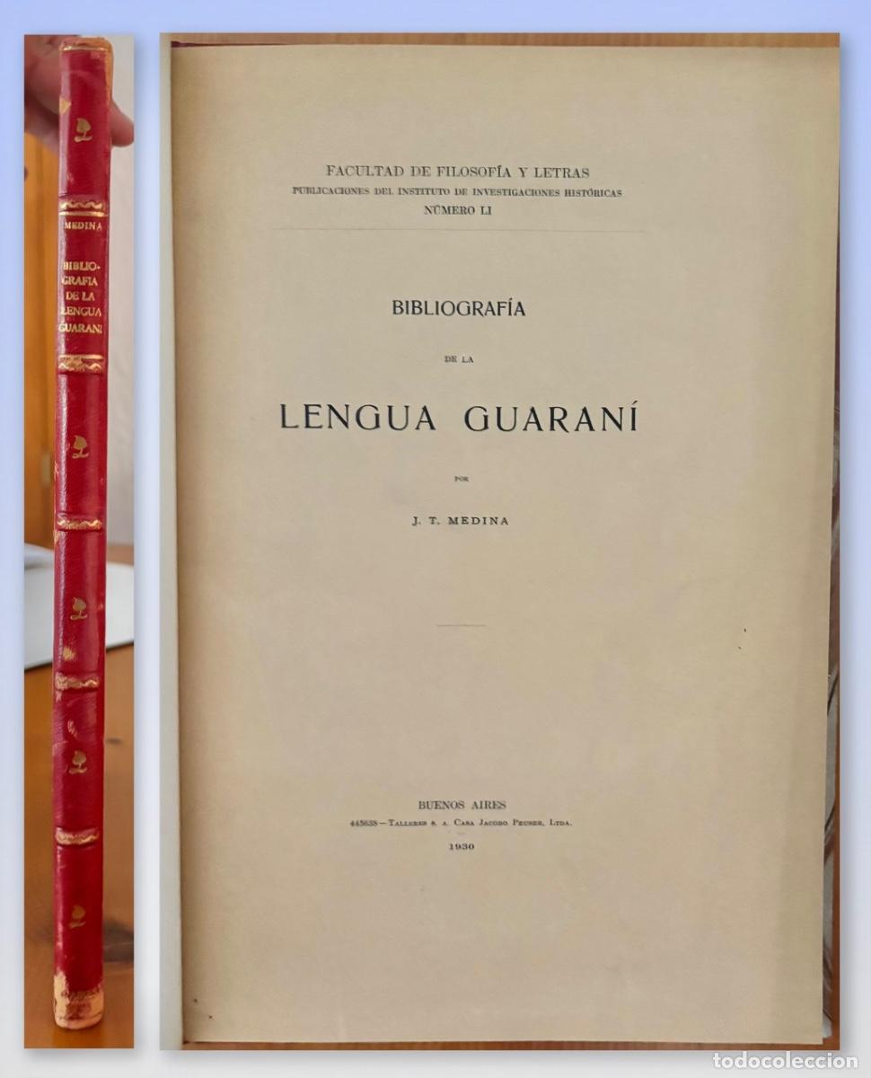 Libros de segunda mano: LENGUA GUARANI- BIBLIOGRAFIA- J. T. MEDINA - ARGENTINA- 1930