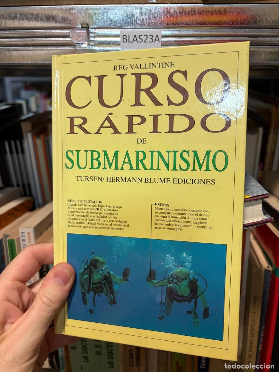 Libros de segunda mano: BLAS23A &mdash; Curso r&aacute;pido de submarinismo &mdash; Reg Vallintine &mdash; Tursen / Hermann Blume Ediciones