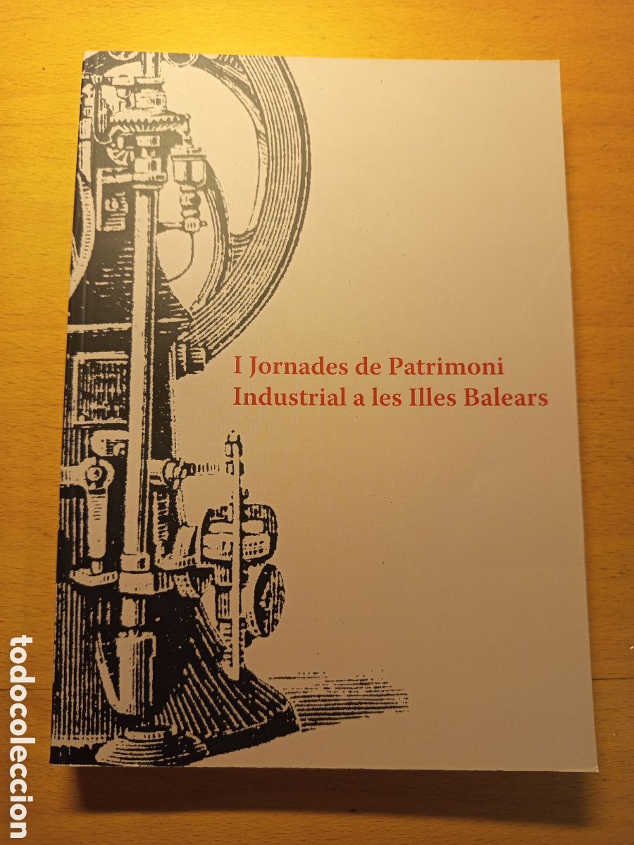 Libros de segunda mano: I JORNADES DE PATRIMONI INDUSTRIAL A LES ILLES BALEARS