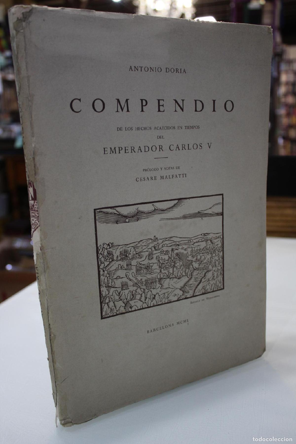 Libros de segunda mano: Compendio de los hechos acaecidos en tiempos del Emperador Carlos V. - Doria, Antonio.