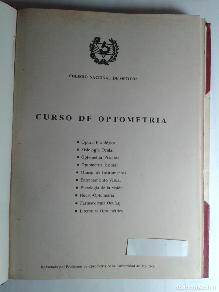 Libros de segunda mano: CURSO DE OPTOMETRIA 19?? AA.VV COLEGIO NACIONAL DE OPTICOS ENCUADERNADO EN 3 TOMOS