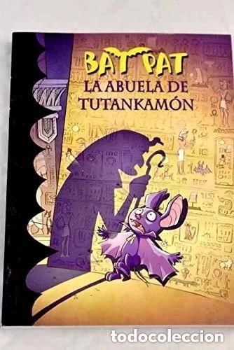 Gebrauchte B&uuml;cher: La abuela de Tutankam&oacute;n. Bat Pat