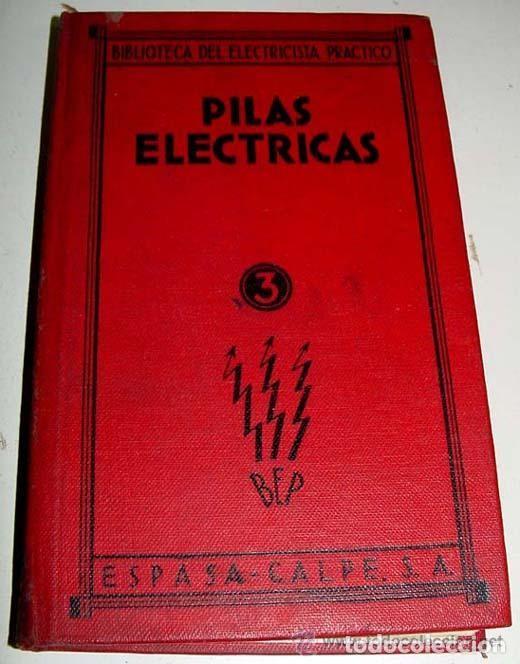 Libros de segunda mano: Pilas el&eacute;ctricas. Francisco Villaverde