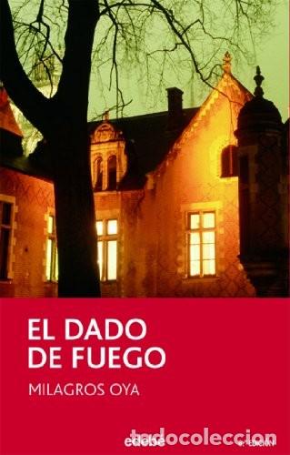 Libros de segunda mano: El dado de fuego. Milagros Oya