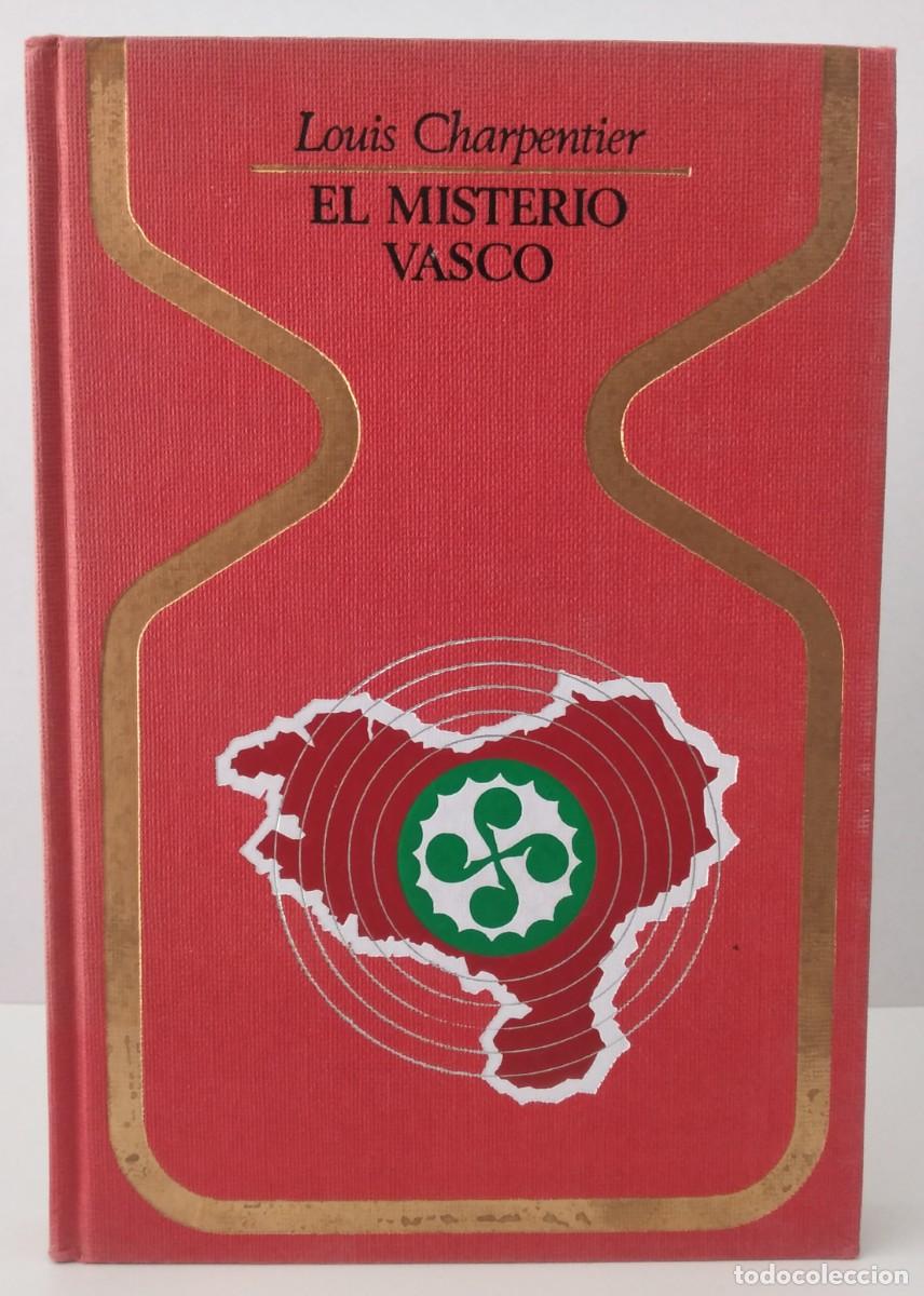 Libros de segunda mano: COLECCI&Oacute;N OTROS MUNDOS: El misterio vasco -Louis Charpentier, 1&ordf; edici&oacute;n
