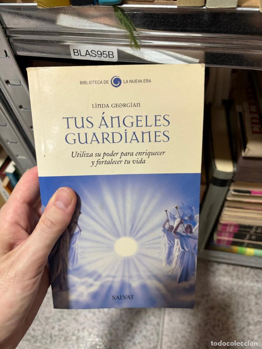 Libros de segunda mano: BLAS95B &mdash; Linda Georgian &mdash; Tus &aacute;ngeles guardianes &mdash; Salvat