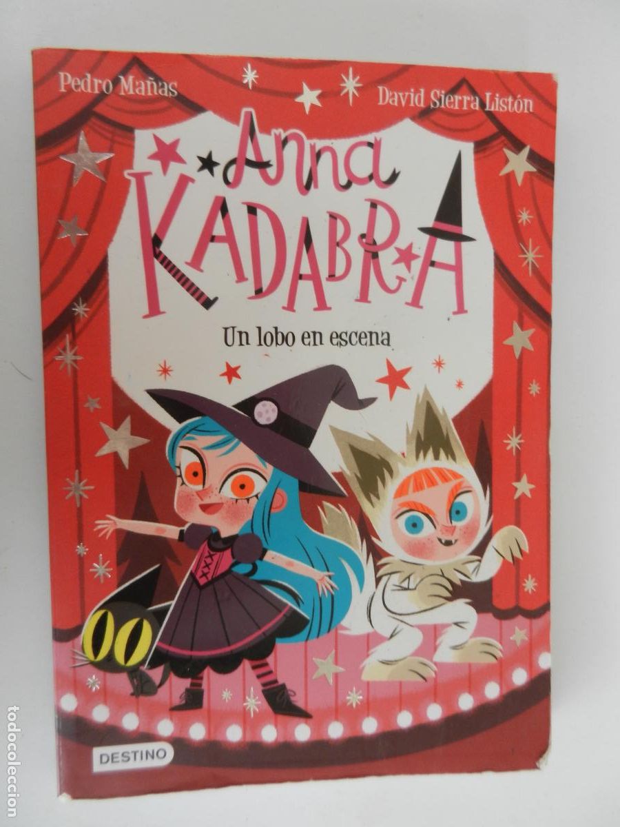 Libros de segunda mano: ANNA KADABRA - UN LOBO EN ESCENA - DESTINO - PEDO MA&Ntilde;AS - DAVID SIERRA - 2022