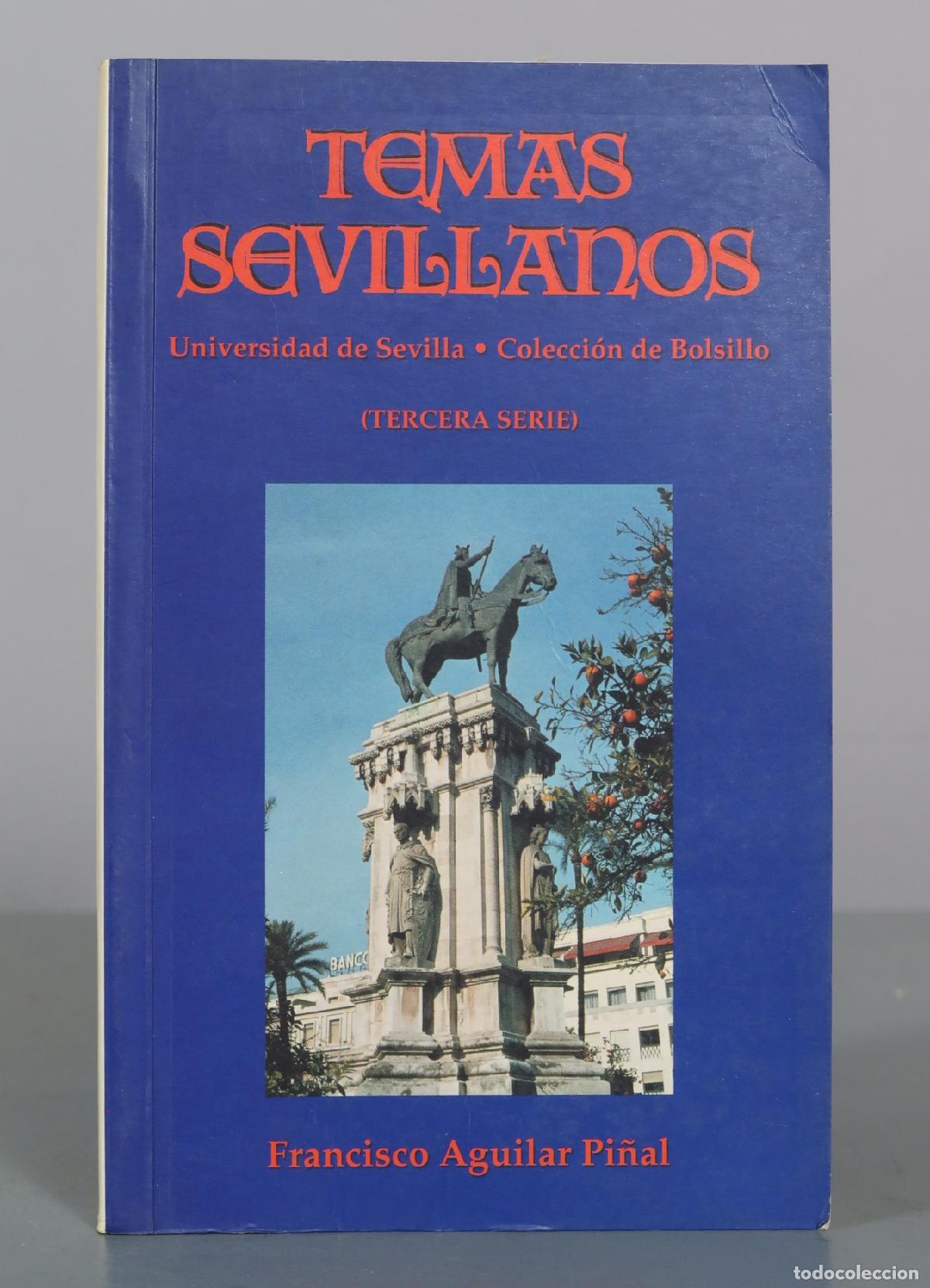 Libros de segunda mano: Temas Sevillanos - Tercera Serie - Francisco Aguilar Pi&ntilde;al - Universidad de Sevilla