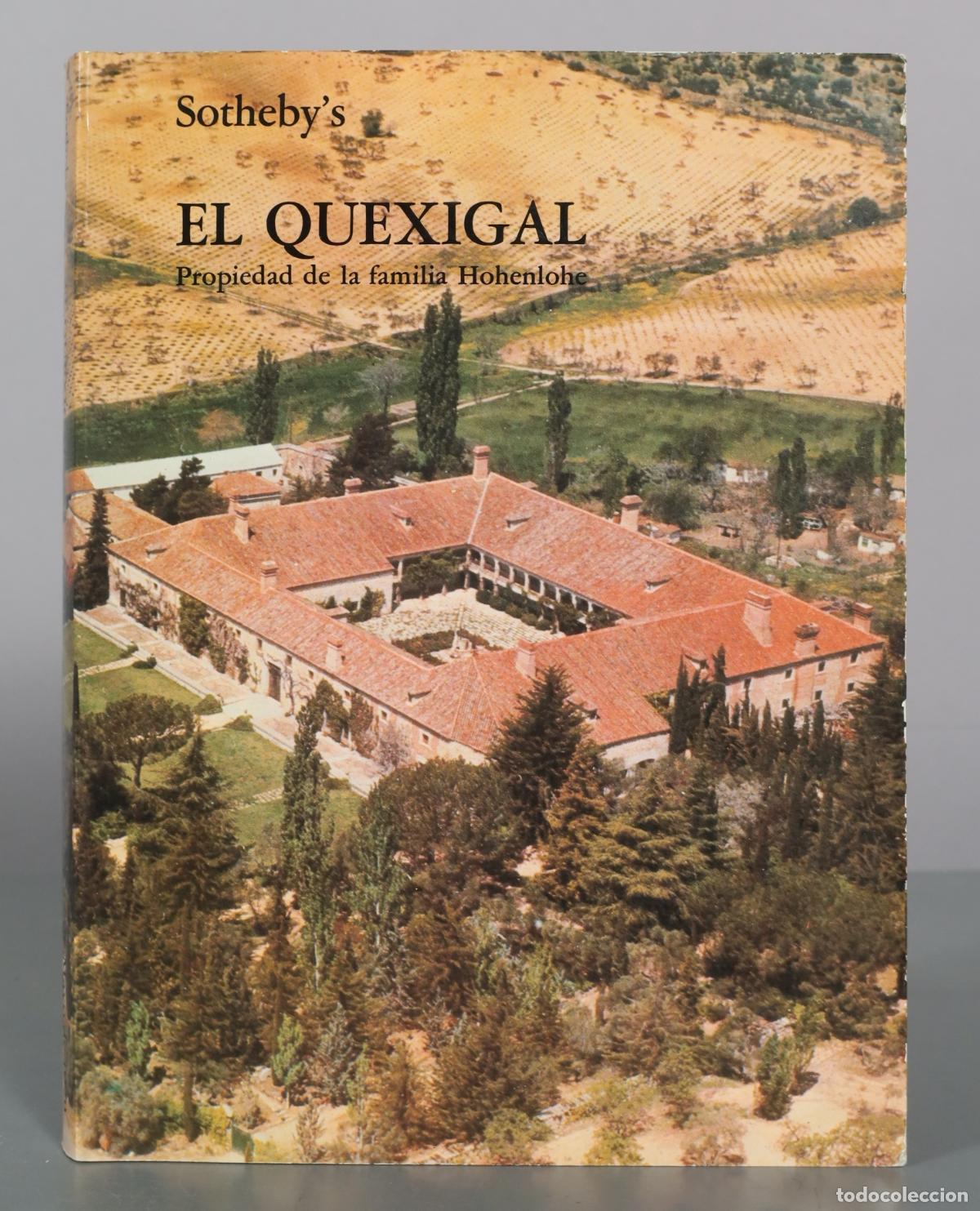 Libros de segunda mano: El Quexigal - Propiedad de la familia Hohenlohe - Sotheby's