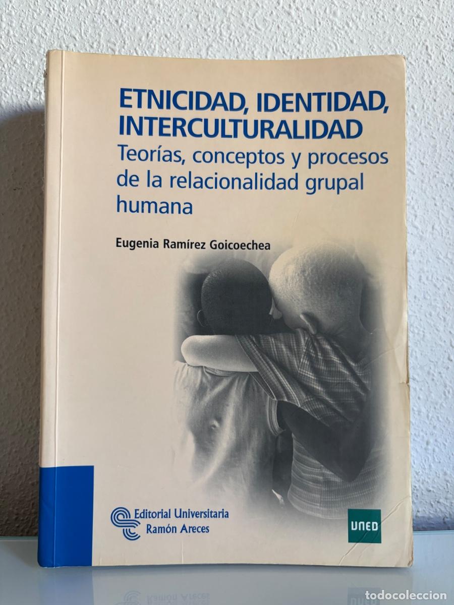 Libros de segunda mano: Ram&iacute;rez Goicoechea, Eugenia: Etnicidad, identidad, interculturalidad