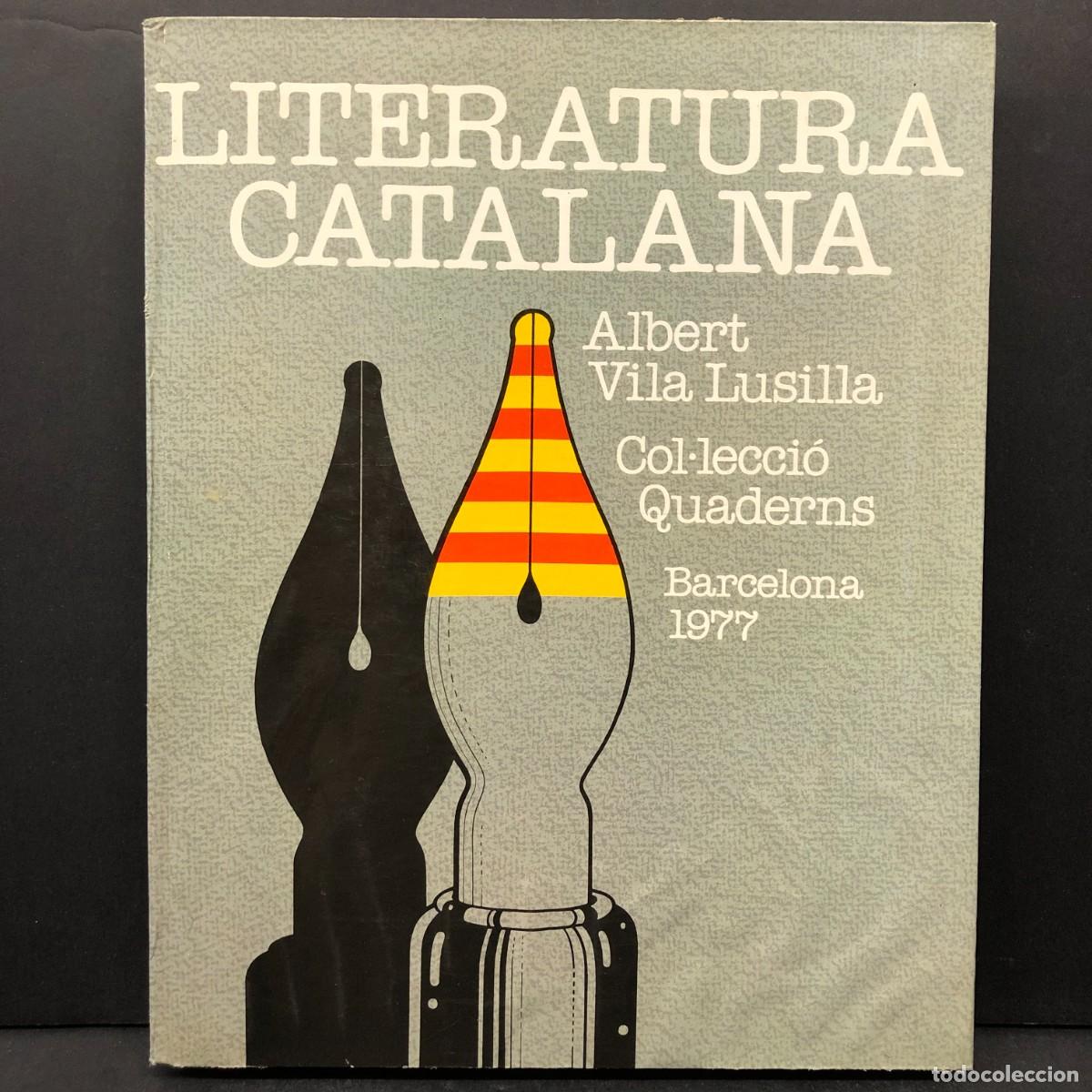 Libros de segunda mano: LITERATURA CATALANA - ALBERT VILA LUSILLA - COL-3LECCI&Oacute; QUADERNS - BARCELONA 1977 / 6513