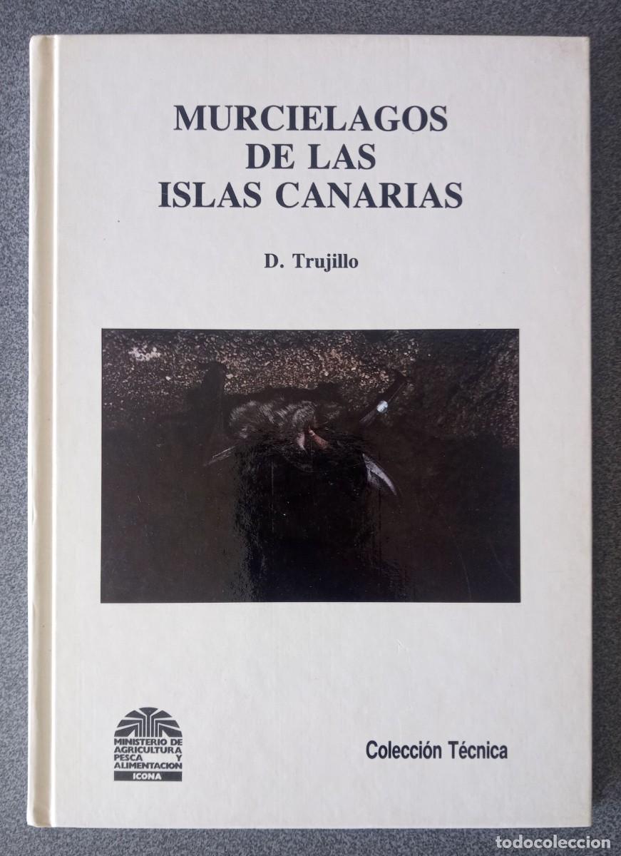 Libros de segunda mano: Murcielagos De Las Islas Canarias D.Trujillo