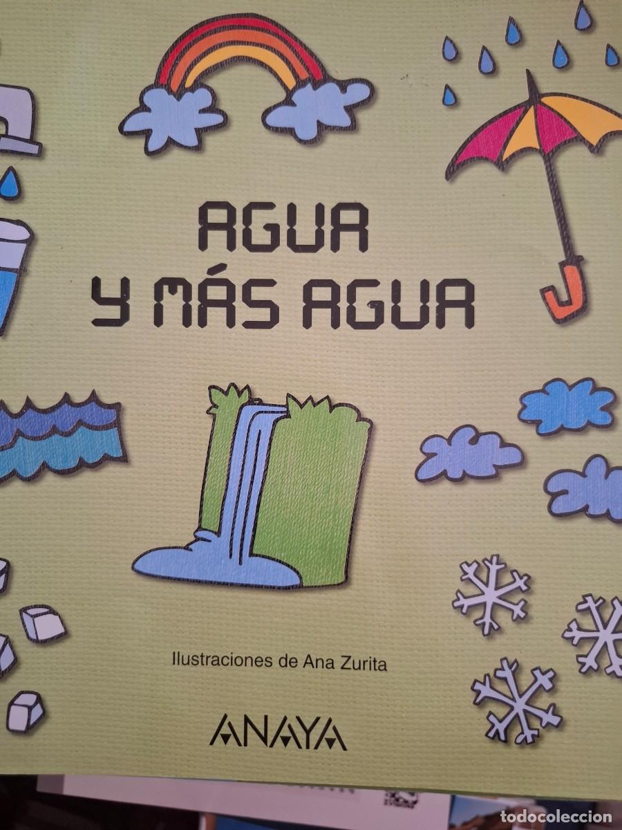 Libri di seconda mano: agua y m&aacute;s agua vv aa ilustraciones Ana Zurita ed anaya