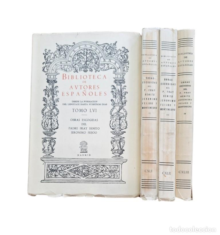 Libros de segunda mano: Feij&oacute;o y Montenegro, Padre Fray Benito Jer&oacute;nimo.- OBRAS ESCOGIDAS (I-II-III-IV)