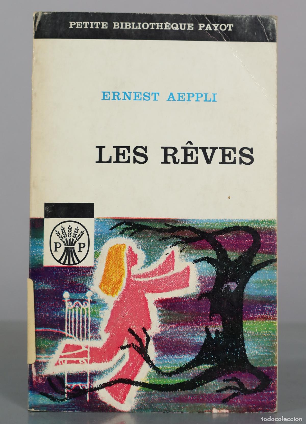 Libros de segunda mano: Les r&ecirc;ves - Ernest Aeppli - Payot