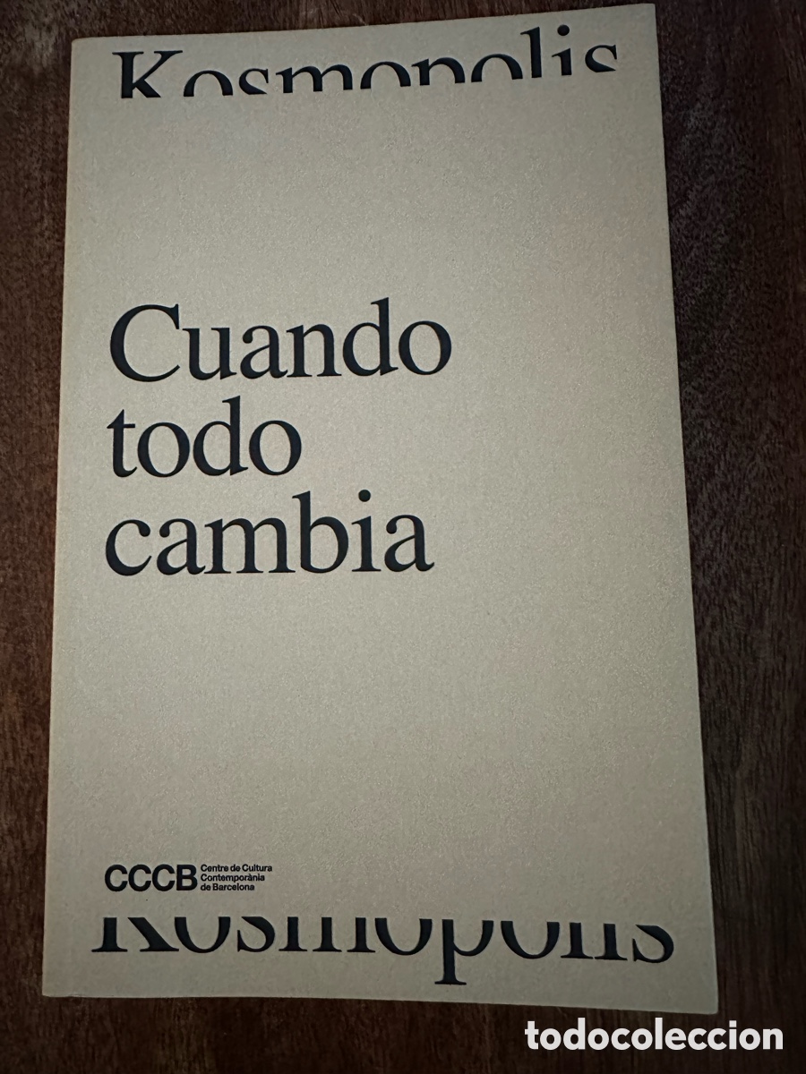 Libros de segunda mano: Cuando todo cambia Kosmopolis 2017