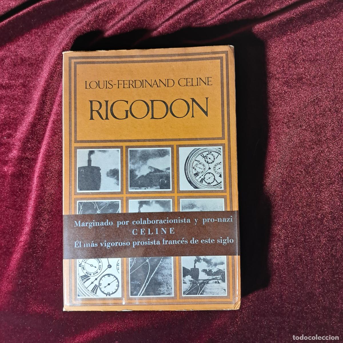 Libros de segunda mano: RIGOD&Oacute;N. Louis-Ferdinand C&eacute;line. Barral Editores 1971