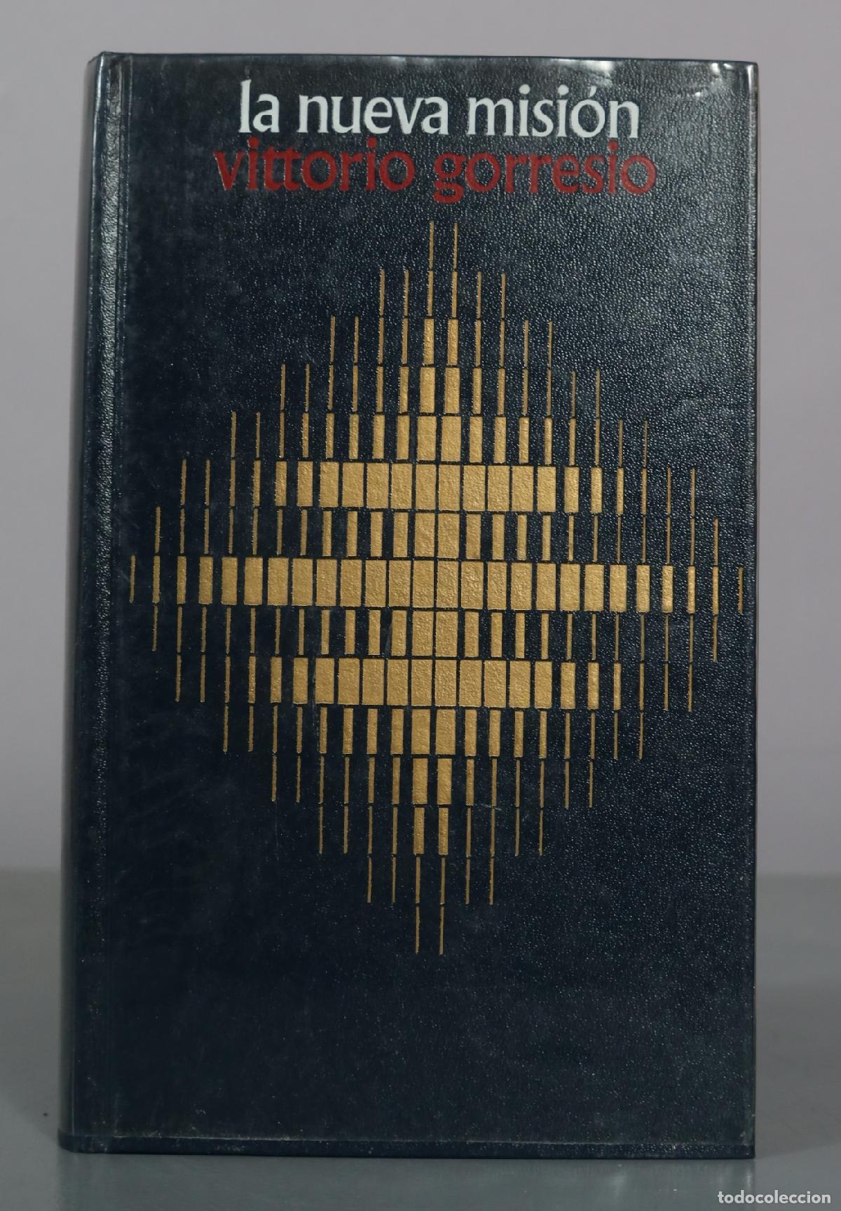 Libros de segunda mano: la nueva misi&oacute;n - vittorio gorresio