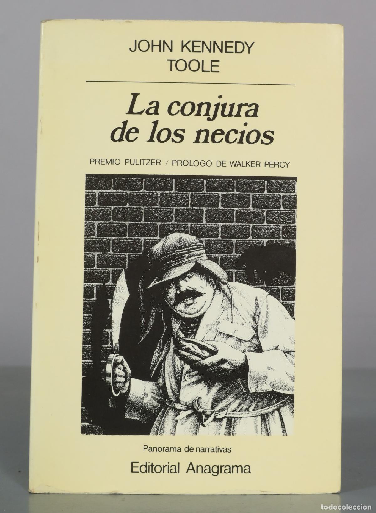 Libros de segunda mano: La conjura de los necios - John Kennedy Toole - Editorial Anagrama