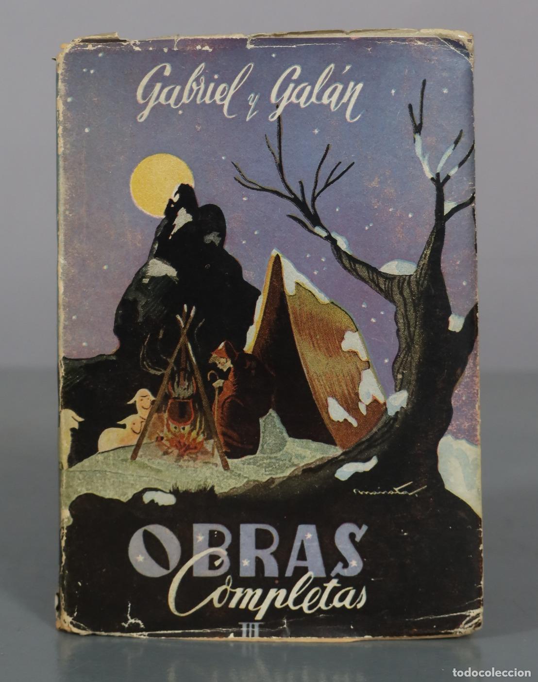 Libros de segunda mano: Obras Completas - Jos&eacute; Mar&iacute;a Gabriel y Gal&aacute;n. TOMO III. AFRODISIO AGUADO. MINIATURA