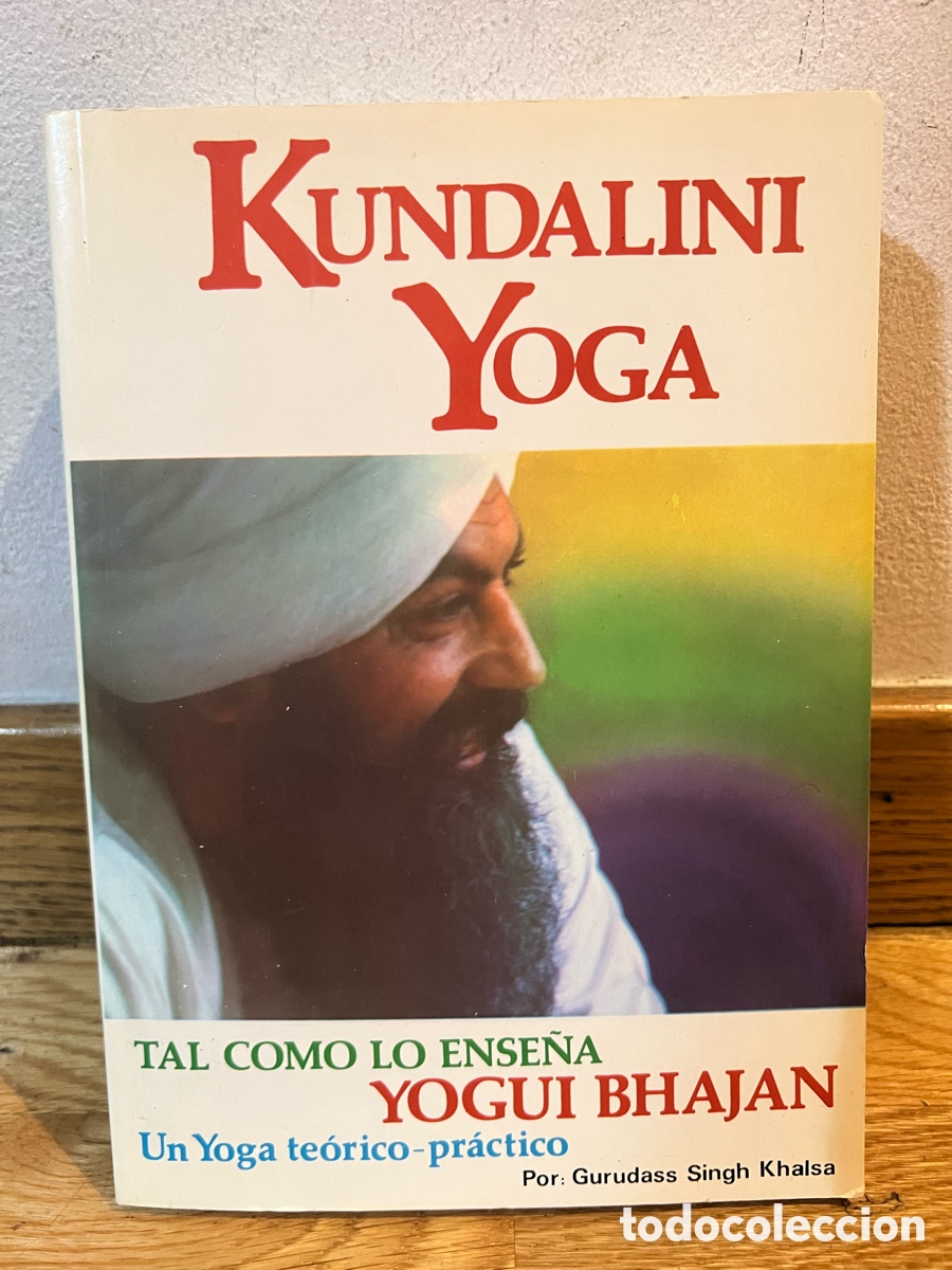 Libros de segunda mano: KUNDALINI YOGA TAL COMO LO ENSENA YOGUI BHAJAN