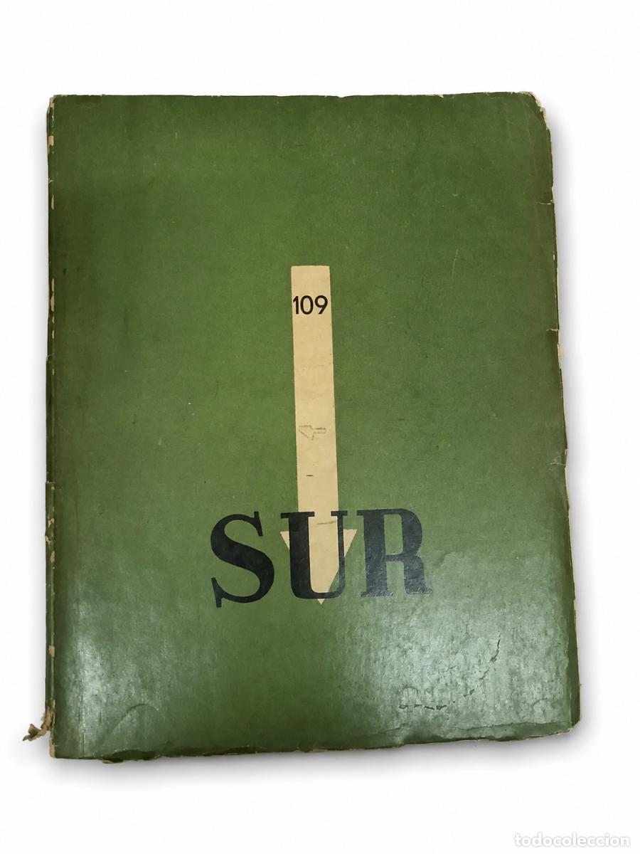 Libros de segunda mano: SUR &ndash; REVISTA MENSUAL N.&ordm; 109 &ndash; VICTORIA OCAMPO, DIRECTORA &ndash; NOVIEMBRE DE 1943 &ndash; LM
