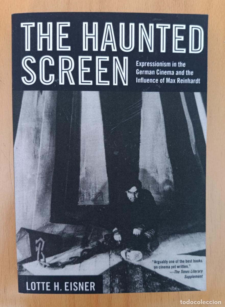 Libros de segunda mano: Eisner - The Haunted Screen. Expressionism in the German Cinema and the influence of