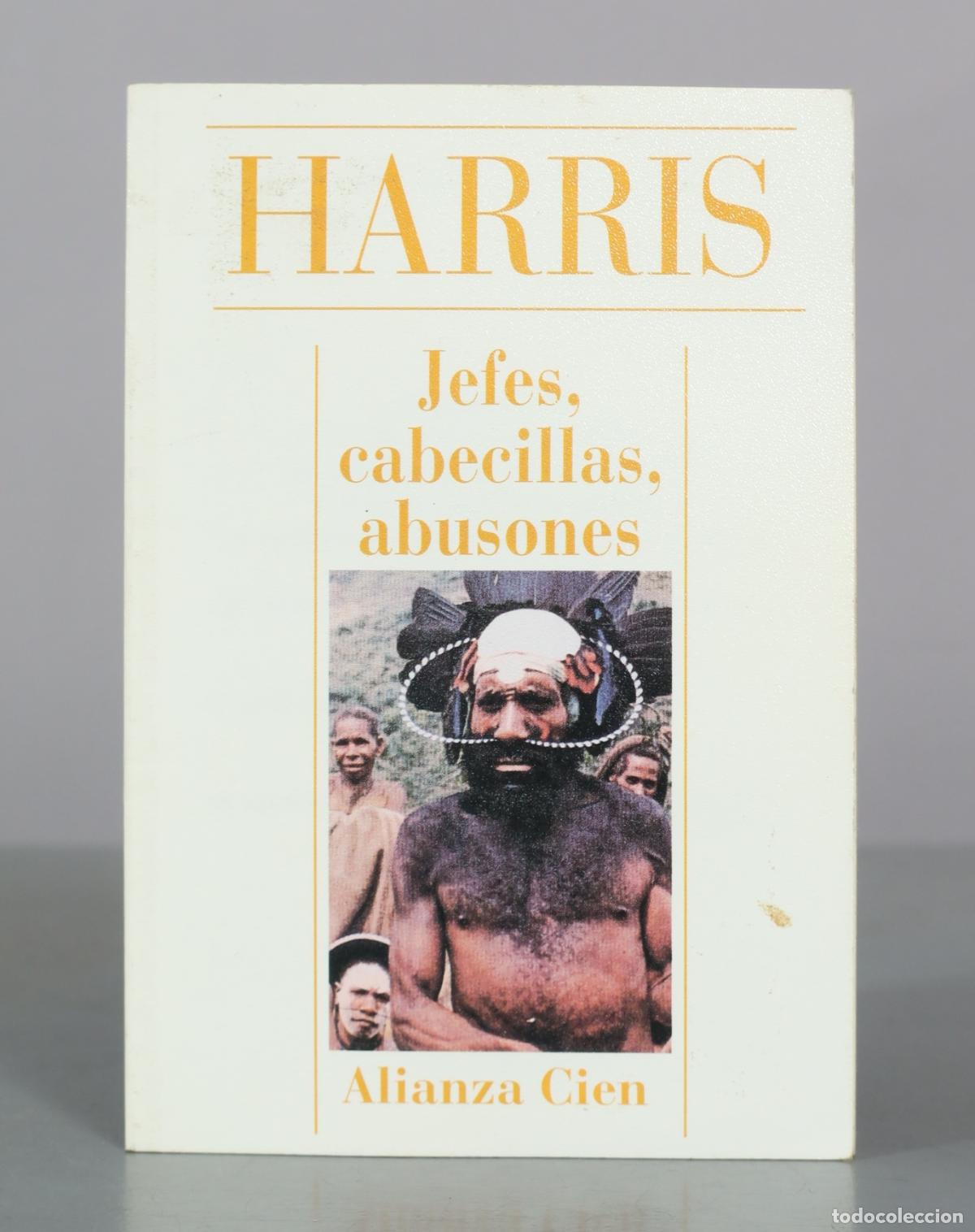 Libri di seconda mano: Jefes, cabecillas, abusones - Marvin Harris - Alianza Cien