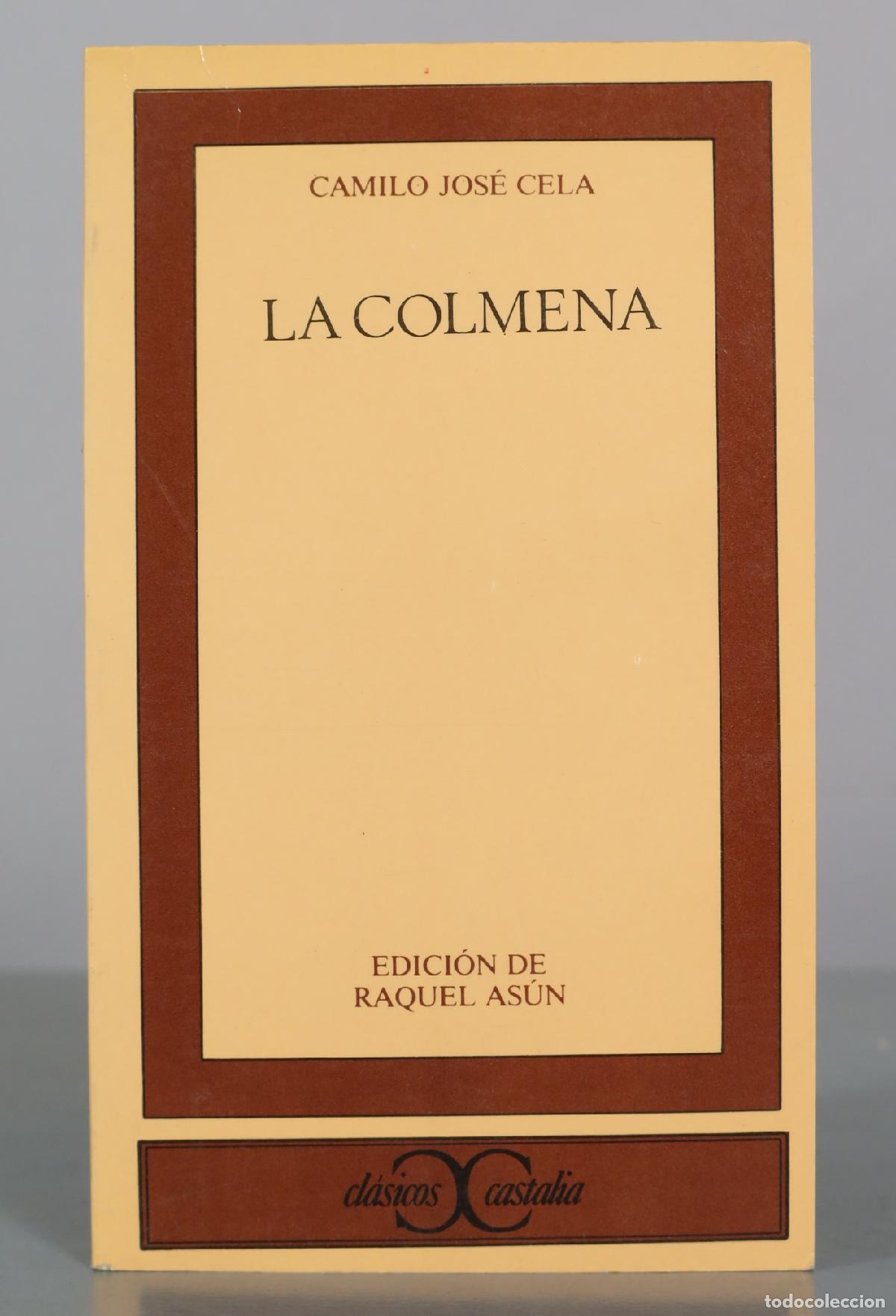 Libros de segunda mano: La Colmena - Camilo Jos&eacute; Cela - Editorial Castalia