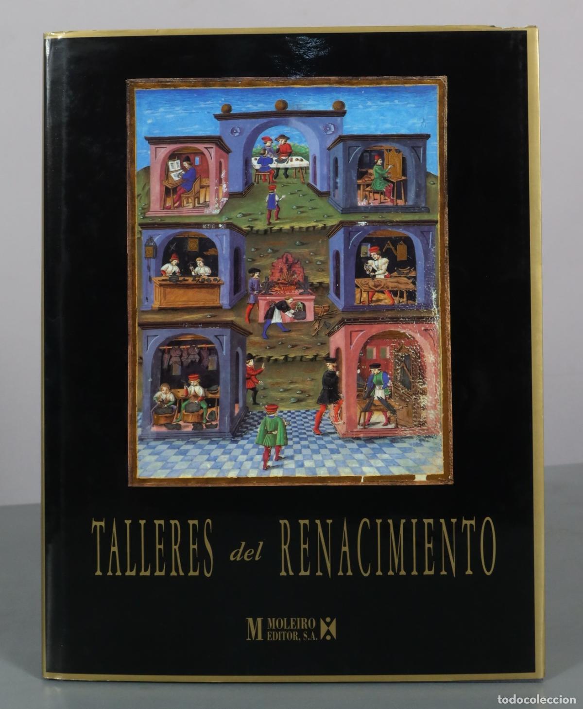 Libros de segunda mano: Talleres del Renacimiento - Moleiro Editor