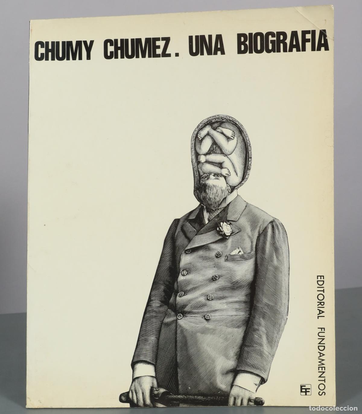 Libros de segunda mano: Chumy Chumez. Una biografia - Editorial Fundamentos