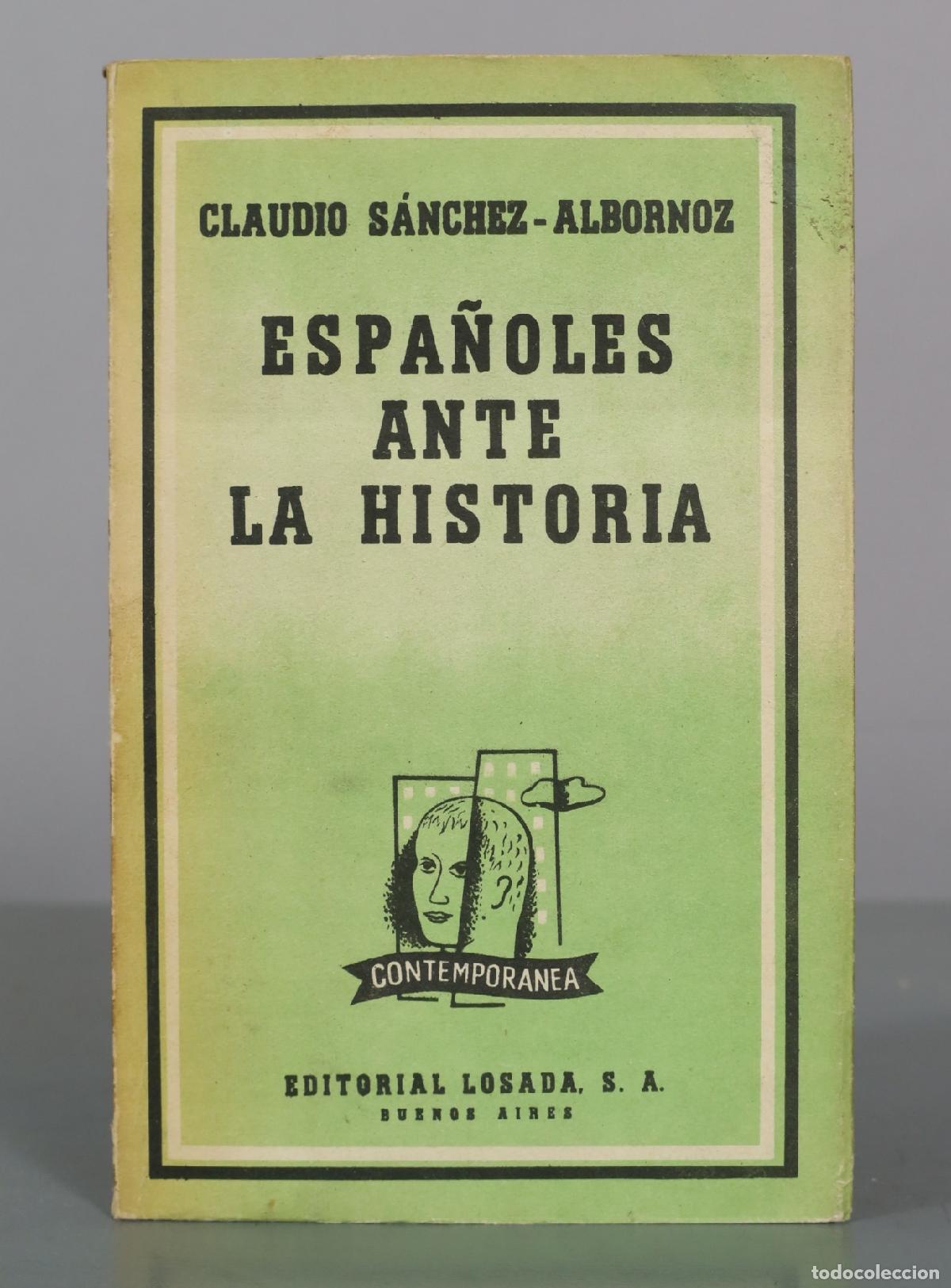Libros de segunda mano: Espa&ntilde;oles ante la historia - Claudio S&aacute;nchez-Albornoz - Editorial Losada