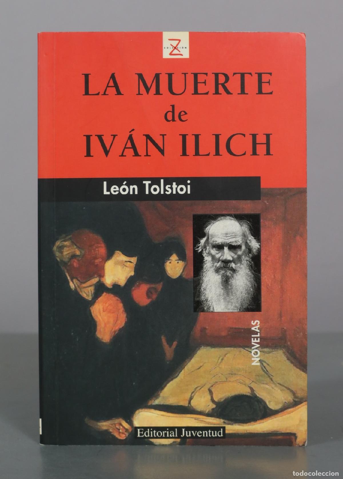Libros de segunda mano: La Muerte de Iv&aacute;n Ilich - Le&oacute;n Tolstoi - Editorial Juventud